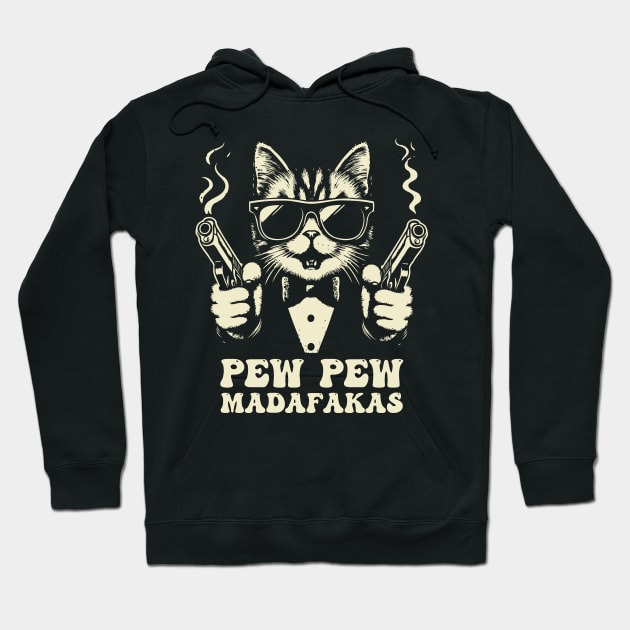 Pew Pew Madafakas Crazy Vintage Funny Cat Hoodie by Trendsdk